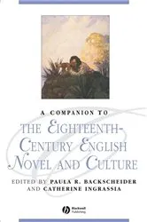 Book cover of A Companion to the Eighteenth-Century English Novel and Culture by Paula R. Backscheider