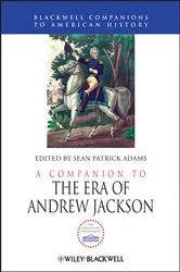 Book cover of A Companion to the Era of Andrew Jackson by Sean Patrick Adams