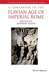 Book cover of A Companion to the Flavian Age of Imperial Rome by Andrew Zissos
