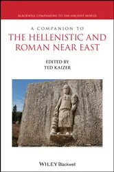 Book cover of A Companion to the Hellenistic and Roman Near East by Ted Kaizer