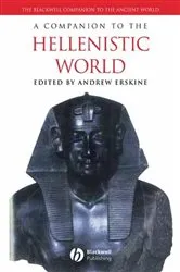 Book cover of A Companion to the Hellenistic World by Andrew Erskine