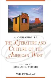 Book cover of A Companion to the Literature and Culture of the American West by Nicolas S. Witschi