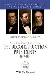 Book cover of A Companion to the Reconstruction Presidents, 1865 - 1881 by Edward O. Frantz
