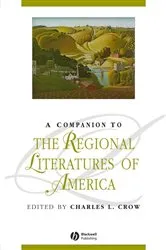 Book cover of A Companion to the Regional Literatures of America by Charles L. Crow