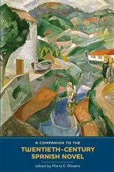 Book cover of A Companion to the Twentieth-Century Spanish Novel by Marta E Altisent