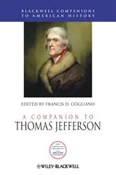 Book cover of A Companion to Thomas Jefferson by Francis D. Cogliano