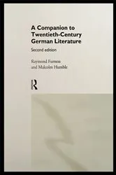 Book cover of A Companion to Twentieth-Century German Literature (2nd ed.) by Raymond Furness