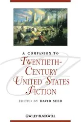 Book cover of A Companion to Twentieth-Century United States Fiction by David Seed