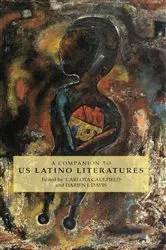 Book cover of A Companion to US Latino Literatures by Carlota Caulfield