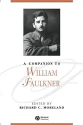 Book cover of A Companion to William Faulkner by Richard C. Moreland