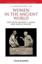 Book cover of A Companion to Women in the Ancient World by Sharon L. James