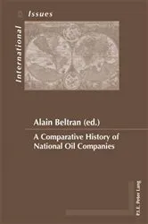 Book cover of A Comparative History of National Oil Companies by Michel Dumoulin