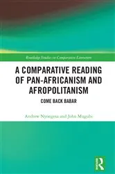 Book cover of A Comparative Reading of Pan-Africanism and Afropolitanism by Andrew Nyongesa