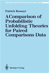 Book cover of A Comparison of Probabilistic Unfolding Theories for Paired Comparisons Data by Patrick Bossuyt