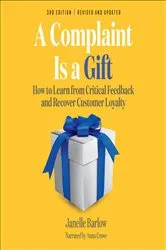 Book cover of A Complaint Is a Gift by Janelle Barlow
