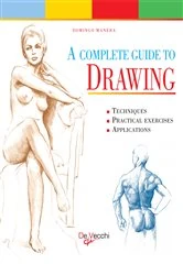 Book cover of A Complete Guide to Drawing by Domingo Manera
