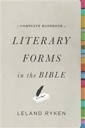 Book cover of A Complete Handbook of Literary Forms in the Bible by Leland Ryken