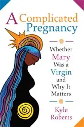 Book cover of A Complicated Pregnancy by Kyle Roberts