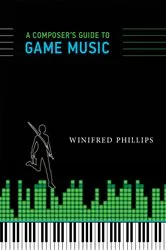Book cover of A Composer's Guide to Game Music by Winifred Phillips