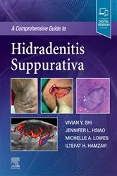 Book cover of A Comprehensive Guide to Hidradenitis Suppurativa - EBook by Vivian Y. Shi MD