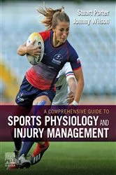 Book cover of A Comprehensive Guide to Sports Physiology and Injury Management by Porter PhD, CertMHS, SFHEA, MLACP, MCSP, HCPC, Stuart