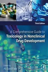 Book cover of A Comprehensive Guide to Toxicology in Nonclinical Drug Development (3rd ed.) by Faqi DVM, PhD, DABT, ATS, Ali S.