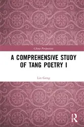 Book cover of A Comprehensive Study of Tang Poetry I by Lin Geng