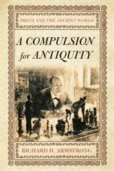 Book cover of A Compulsion for Antiquity by Richard H. Armstrong