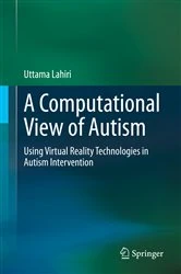 Book cover of A Computational View of Autism by Uttama Lahiri