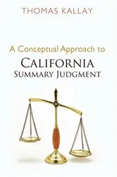 Book cover of A Conceptual Approach to California Summary Judgment by Unknown