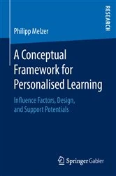 Book cover of A Conceptual Framework for Personalised Learning by Philipp Melzer