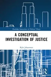Book cover of A Conceptual Investigation of Justice by Kyle Johannsen