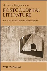 Book cover of A Concise Companion to Postcolonial Literature by Shirley Chew