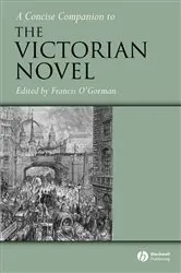 Book cover of A Concise Companion to the Victorian Novel by Francis O'Gorman