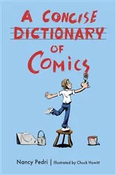 Book cover of A Concise Dictionary of Comics by Nancy Pedri
