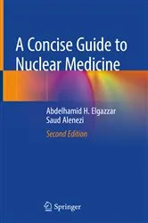 Book cover of A Concise Guide to Nuclear Medicine (2nd ed.) by Abdelhamid H. Elgazzar