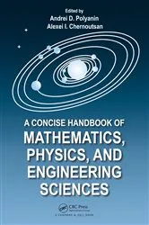 Book cover of A Concise Handbook of Mathematics, Physics, and Engineering Sciences by Andrei D. Polyanin