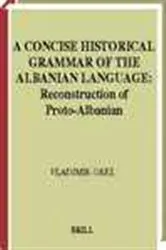 Book cover of A concise historical grammar of the Albanian language by V.E. Orel