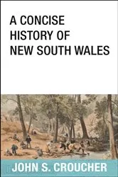 Book cover of A Concise History of New South Wales by John S Croucher