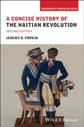 Book cover of A Concise History of the Haitian Revolution (2nd ed.) by Jeremy D. Popkin