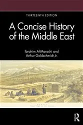 Book cover of A Concise History of the Middle East (13th ed.) by Ibrahim Al-Marashi