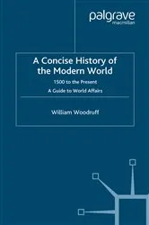 Book cover of A Concise History of the Modern World (4th ed.) by W. Woodruff