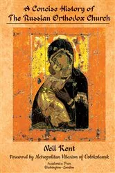 Book cover of A Concise History of the Russian Orthodox Church by Kent Neil
