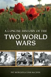 Book cover of A Concise History of Two World Wars by Unknown