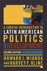 Book cover of A Concise Introduction to Latin American Politics and Development (2nd ed.) by Howard J. Wiarda