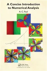 Book cover of A Concise Introduction to Numerical Analysis by A. C. Faul