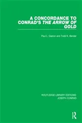 Book cover of A Concordance to Conrad's The Arrow of Gold by Paul L. Gaston
