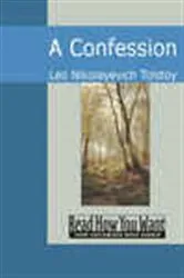 Book cover of A Confession by Leo Nikolayevich Tolstoy
