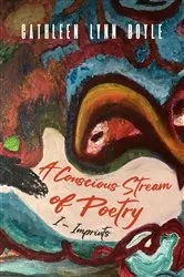Book cover of A Conscious Stream of Poetry ~ Imprints by Unknown