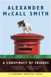 Book cover of A Conspiracy of Friends by Alexander McCall Smith